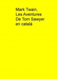 Les Aventures De Tom Sawyer en catalá Les Aventures De Tom Sawyer en catalá