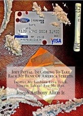 Joey Paypal. Im Coming To Take Back My Bank Of America Streets.