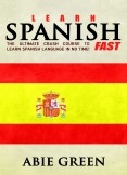 Learn Spanish FAST! Learn Spanish FAST!