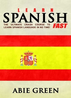 Learn Spanish FAST!