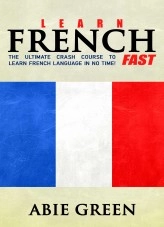 Book Learn French FAST!, author abiegreenteacher Book Learn French FAST!, author abiegreenteacher