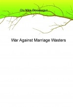 War Against Marriage Wasters