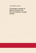 Book Comparative analysis of Bank of China by I.M. Pei and Shaheen Complex Karachi, author Javeria Book Comparative analysis of Bank of China by I.M. Pei and Shaheen Complex Karachi, author Javeria