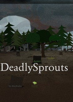 DeadlySprouts -Preview-
