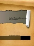 Medical Records Management and Procedures