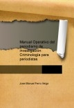 Manual Operativo del periodismo de investigación: Criminología para periodistas