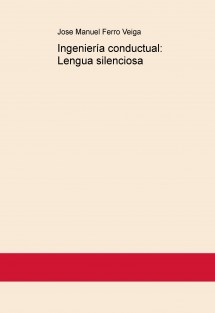 Ingeniería conductual: Lengua silenciosa