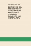 EL MAGNICIO DEL PRESIDENTE DE GOBIERNO JUAN PRIM ( Análisis criminalÃstico ): BASADO EN UNA HISTORIA REAL EL MAGNICIO DEL PRESIDENTE DE GOBIERNO JUAN PRIM ( Análisis criminalÃstico ): BASADO EN UNA HISTORIA REAL