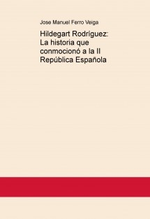 Hildegart Rodríguez: La historia que conmocionó a la II República Española