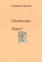 Caleidoscopio "Kairos"