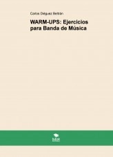 Book WARM-UPS: Ejercicios para Banda de Música, author Band Education Book WARM-UPS: Ejercicios para Banda de Música, author Band Education