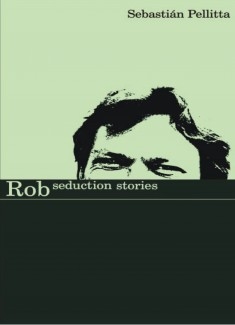 Rob Seduction Stories