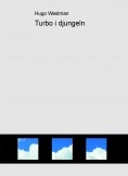 Turbo i djungeln Turbo i djungeln