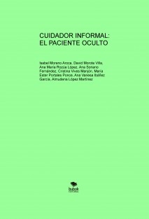 CUIDADOR INFORMAL: EL PACIENTE OCULTO