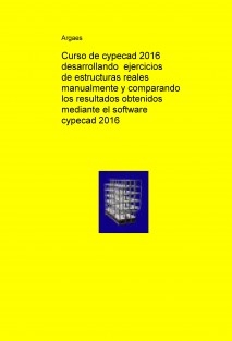 Curso de cypecad 2016 con ejercicios reales