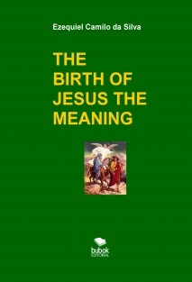 THE BIRTH OF JESUS THE MEANING