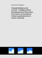 Book TRANSFERENCIA DE CALOR - FORMULARIOS (Teoria) (Descarga gratuitamente la version reducida), author Giovanni Guttadauro Book TRANSFERENCIA DE CALOR - FORMULARIOS (Teoria) (Descarga gratuitamente la version reducida), author Giovanni Guttadauro