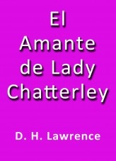 Book El amante de Lady Chatterley, author Jose Borja Botia Book El amante de Lady Chatterley, author Jose Borja Botia