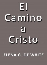 Book El camino a Cristo, author Jose Borja Botia Book El camino a Cristo, author Jose Borja Botia