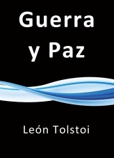 Guerra y Paz Guerra y Paz