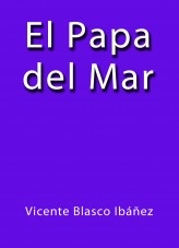 Book El Papa del mar, author Jose Borja Botia Book El Papa del mar, author Jose Borja Botia