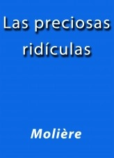 Book Las preciosas ridÃculas, author Jose Borja Botia Book Las preciosas ridÃculas, author Jose Borja Botia