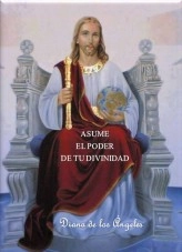 Book ASUME EL PODER DE TU DIVINIDAD, author Diana de los Ángeles Book ASUME EL PODER DE TU DIVINIDAD, author Diana de los Ángeles