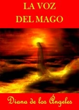 Book LA VOZ DEL MAGO, author Diana de los Ángeles Book LA VOZ DEL MAGO, author Diana de los Ángeles