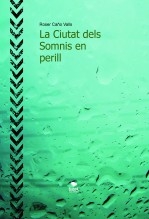 La Ciutat dels Somnis en perill