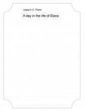 A day in the life of Eleos