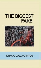 Book The biggest fake, author Ignacio Gallo Campos Book The biggest fake, author Ignacio Gallo Campos