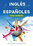Curso de Inglテゥs, Ingleフ《 para Espanフバles Nivel Superior Curso de Inglテゥs, Ingleフ《 para Espanフバles Nivel Superior