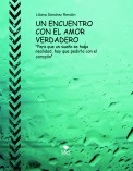 UN ENCUENTRO CON EL AMOR VERDADERO UN ENCUENTRO CON EL AMOR VERDADERO