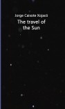 The travel of the Sun The travel of the Sun