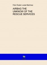 AIRBAG THE UNKNOWN OF THE RESCUE SERVICES AIRBAG THE UNKNOWN OF THE RESCUE SERVICES
