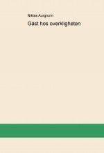 Gäst hos overkligheten Gäst hos overkligheten