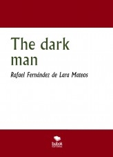 The dark man The dark man
