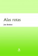 Book Alas rotas, author barahonajuan Book Alas rotas, author barahonajuan
