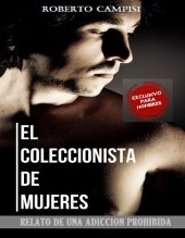 Book El Coleccionista de Mujeres, author Cayetano Campisi Book El Coleccionista de Mujeres, author Cayetano Campisi