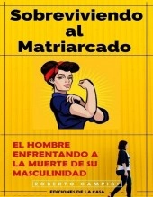 Book Sobreviviendo al Matriarcado, author Cayetano Campisi Book Sobreviviendo al Matriarcado, author Cayetano Campisi
