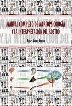Book MANUAL COMPLETO DE MORFOPSICOLOGÍA Y LA INTERPRETACIÓN DEL ROSTRO, author Moisés Acedo Codina Book MANUAL COMPLETO DE MORFOPSICOLOGÍA Y LA INTERPRETACIÓN DEL ROSTRO, author Moisés Acedo Codina