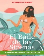 Book El Baile de las Sirenas, author Cayetano Campisi Book El Baile de las Sirenas, author Cayetano Campisi