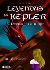 LEYENDAS DE KEPLER: EL DRAGÓN Y LA MUJER LEYENDAS DE KEPLER: EL DRAGÓN Y LA MUJER