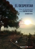 El Despertar (Vive el despertar con Cuatro Letras) El Despertar (Vive el despertar con Cuatro Letras)