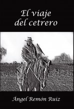 Book El viaje del cetrero, author Ángel Remón Ruiz Book El viaje del cetrero, author Ángel Remón Ruiz