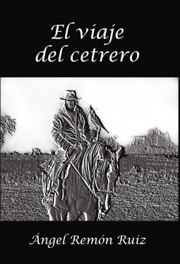 Book El viaje del cetrero, author Ángel Remón Ruiz