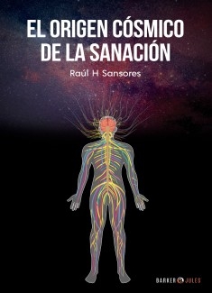 El origen cósmico de la Sanación