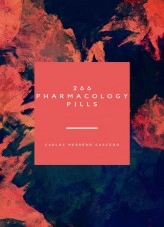 Book 266 PHARMACOLOGY PILLS, author CARLOS HERRERO CARCEDO Book 266 PHARMACOLOGY PILLS, author CARLOS HERRERO CARCEDO