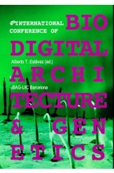 4th International Conference for Biodigital Architecture & Genetics