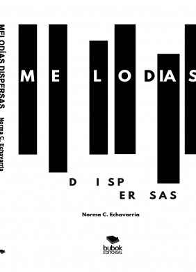 Book Melodías dispersas, author Norma Echavarria